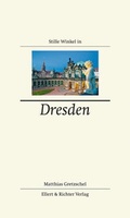 Cover: Stille Winkel in Dresden - Ellert & Richter