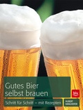 Cover: Gutes Bier selbst brauen - BLV