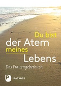 Cover: Du bist der Atem meines Lebens - Patmos