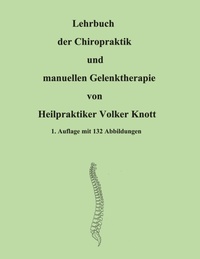 Abbildung von: Lehrbuch der Chiropraktik und manuellen Gelenktherapie - BoD - Books on Demand