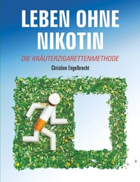 Abbildung von: Leben ohne Nikotin - BoD - Books on Demand