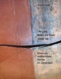 Cover: Vergiss, dass es Dein Vater ist! - BoD - Books on Demand