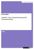 Cover: Statistik 1. Eine Zusammenfassung inkl. Formelsammlung - GRIN Verlag