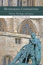 Cover: Rethinking Constantine - James Clarke & Co Ltd