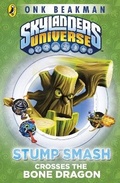 Cover: Skylanders Mask of Power: Stump Smash Crosses the Bone Dragon - Puffin