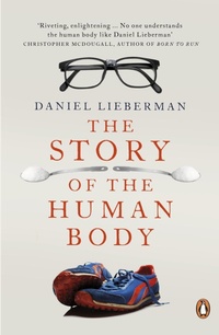 Enlarge image Cover: The Story of the Human Body - Penguin Books Ltd