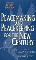 Cover: Peacemaking and Peacekeeping for the New Century - Rowman & Littlefield