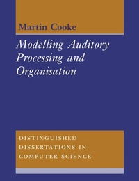 Abbildung von: Modelling Auditory Processing and Organisation - Cambridge University Press