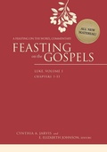 Cover: Feasting on the Gospels--Luke, Volume 1 - Westminster/John Knox Press,U.S.