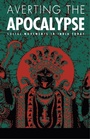 Cover: Averting the Apocalypse - Duke University Press Books