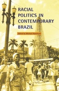 Cover: Racial Politics in Contemporary Brazil - De Gruyter