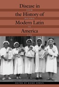Cover: Disease in the History of Modern Latin America - De Gruyter