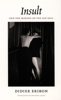 Cover: Insult and the Making of the Gay Self - De Gruyter