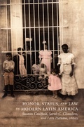 Cover: Honor, Status, and Law in Modern Latin America - De Gruyter
