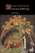 Cover: Sainthood in the Later Middle Ages - Cambridge University Press