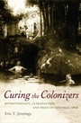 Cover: Curing the Colonizers - De Gruyter