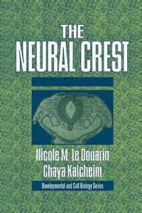 Enlarge image Cover: The Neural Crest - Cambridge University Press