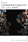 Cover: The Unpredictability of the Past - De Gruyter