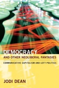 Cover: Democracy and Other Neoliberal Fantasies - De Gruyter