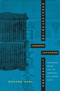Cover: Manufacturing Modern Japanese Literature - De Gruyter