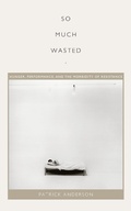 Cover: So Much Wasted - De Gruyter