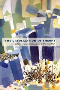 Enlarge image Cover: The Creolization of Theory - De Gruyter