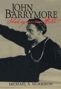 Cover: John Barrymore, Shakespearean Actor - Cambridge University Press