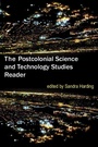 Cover: The Postcolonial Science and Technology Studies Reader - De Gruyter