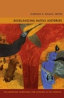Cover: Decolonizing Native Histories - De Gruyter