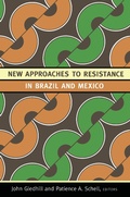 Cover: New Approaches to Resistance in Brazil and Mexico - De Gruyter