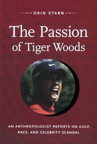 Abbildung von: The Passion of Tiger Woods - De Gruyter