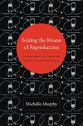 Cover: Seizing the Means of Reproduction - De Gruyter