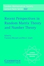 Cover: Recent Perspectives in Random Matrix Theory and Number Theory - Cambridge University Press