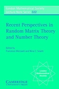 Cover: Recent Perspectives in Random Matrix Theory and Number Theory - Cambridge University Press