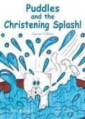 Cover: Puddles and the Christening Splash! - Books@Press