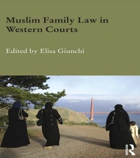 Bild vergrößern Bild: Muslim Family Law in Western Courts - Routledge