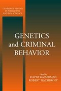 Cover: Genetics and Criminal Behavior - Cambridge University Press
