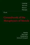 Cover: Kant: Groundwork of the Metaphysics of Morals - Cambridge University Press