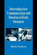 Cover: Intersubjective Communication and Emotion in Early Ontogeny - Cambridge University Press