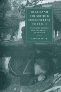 Cover: Death and the Mother from Dickens to Freud - Cambridge University Press