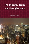 Cover: The Industry From Her Eyes (Teaser) - Lulu.com