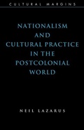 Cover: Nationalism and Cultural Practice in the Postcolonial World - Cambridge University Press