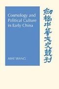 Cover: Cosmology and Political Culture in Early China - Cambridge University Press