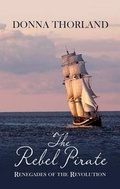 Cover: The Rebel Pirate - Thorndike Press