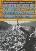 Cover: Martin Luther King Jr. and the Speech That Inspired the World - Rosen Young Adult