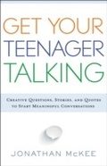 Cover: Get Your Teenager Talking - Baker Publishing Group