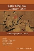 Cover: Early Medieval Chinese Texts - Institute of East Asian Studies University of California - B