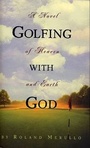 Cover: Golfing with God - Algonquin Books of Chapel Hill