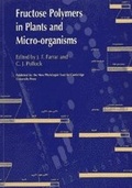 Cover: Fructose Polymers in Plants and Micro-Organisms - Cambridge University Press