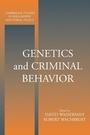 Cover: Genetics and Criminal Behavior - Cambridge University Press